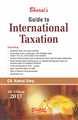 Guide to INTERNATIONAL TAXATION - Mahavir Law House(MLH)